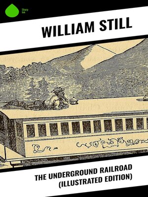 cover image of The Underground Railroad (Illustrated Edition)